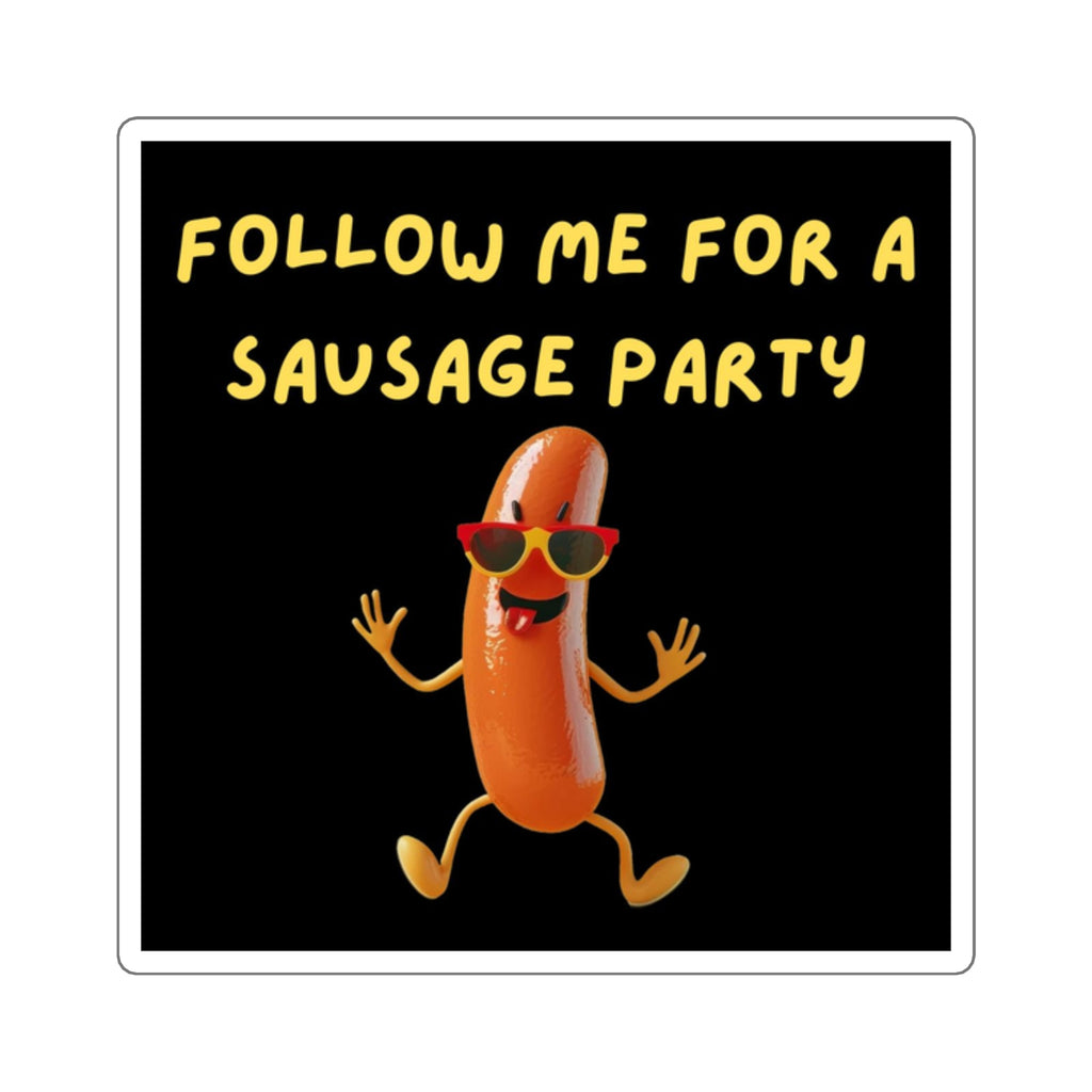 Funny Follow Me for a Sausage Party Sticker